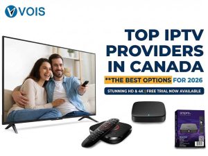 Top IPTV Providers in Canada