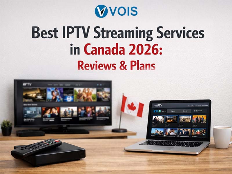 Best IPTV Streaming Services in Canada 2026