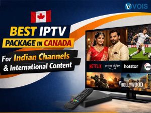 Best IPTV Package in Canada