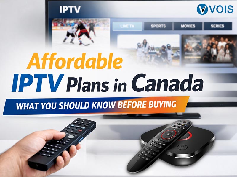 Affordable IPTV Plans in Canada